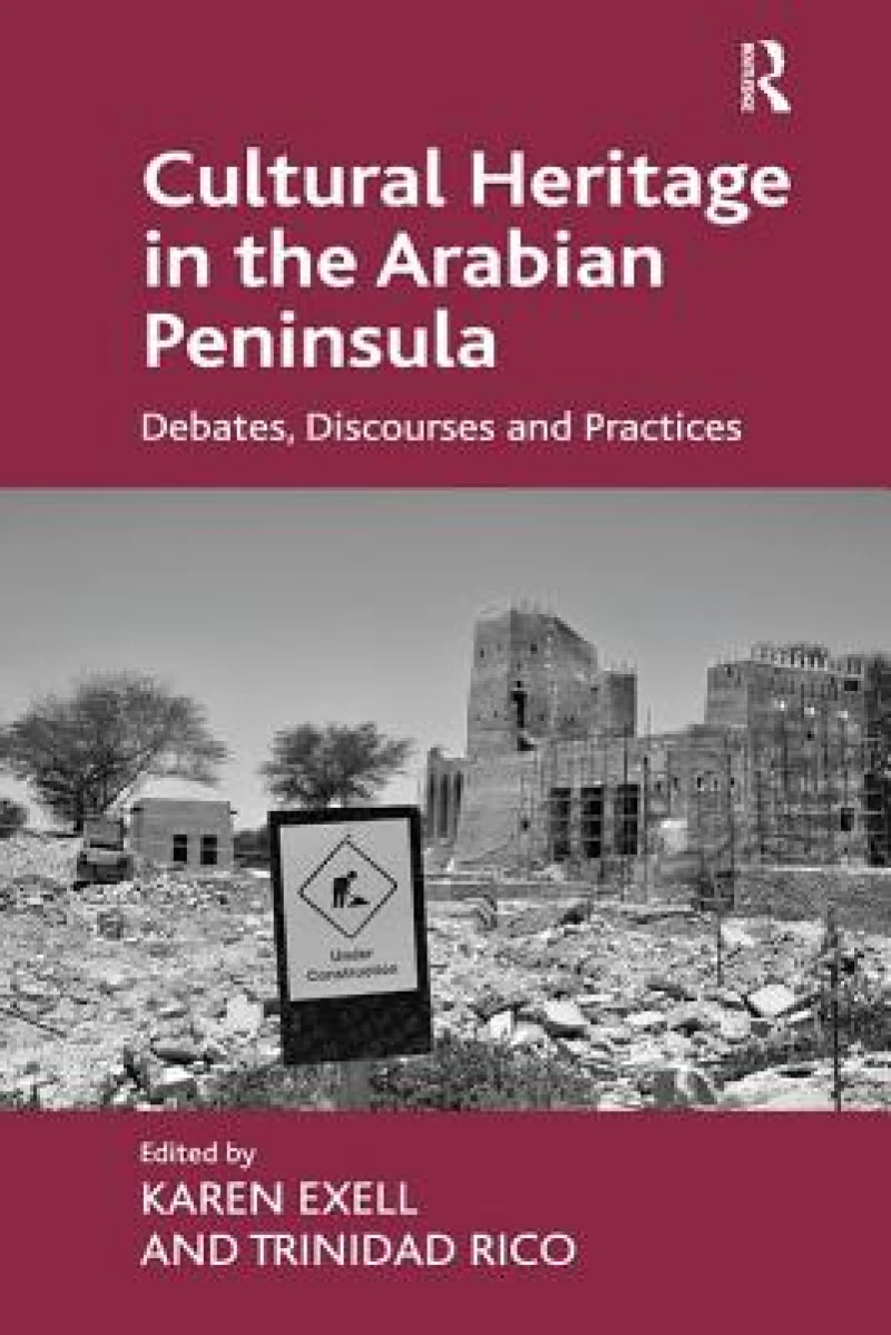 Cultural Heritage in the Arabian Peninsula