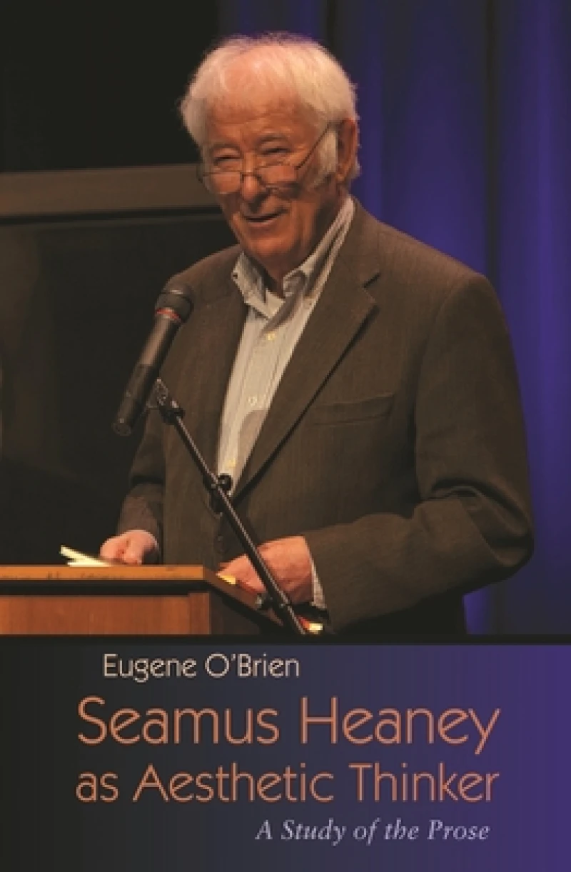 Seamus Heaney As Aesthetic Thinker