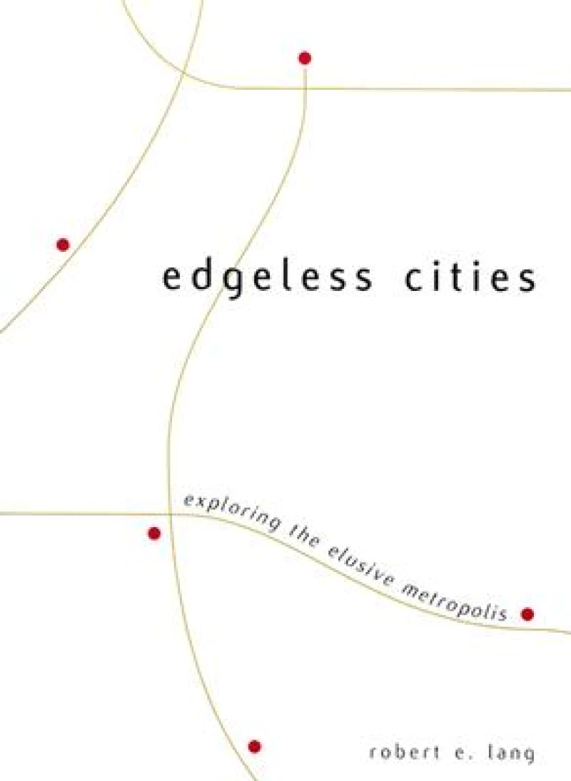 Edgeless Cities