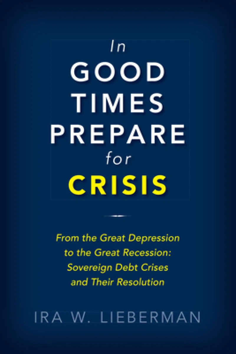 In Good Times Prepare for Crisis