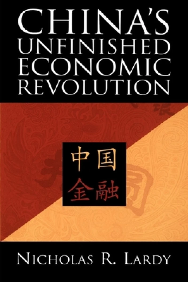 China''s Unfinished Economic Revolution