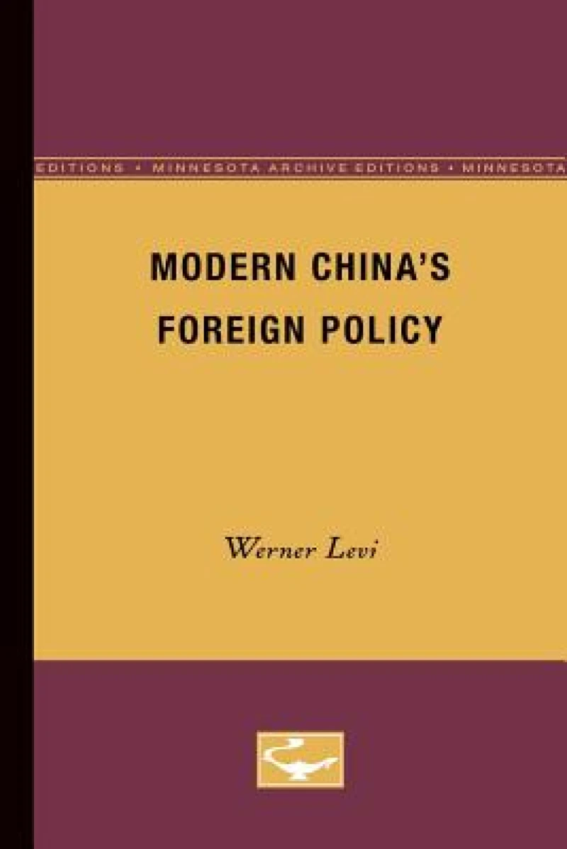 Modern China''s Foreign Policy