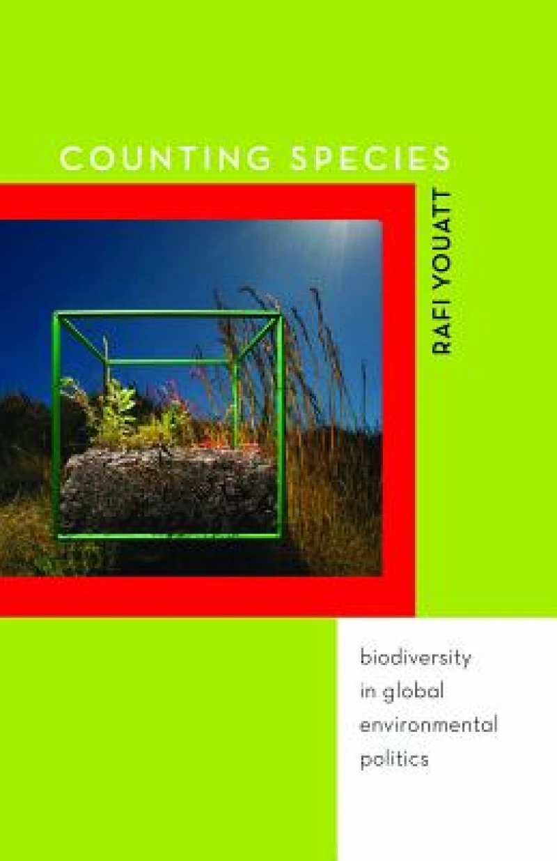 Counting Species – Biodiversity in Global Environmental Politics