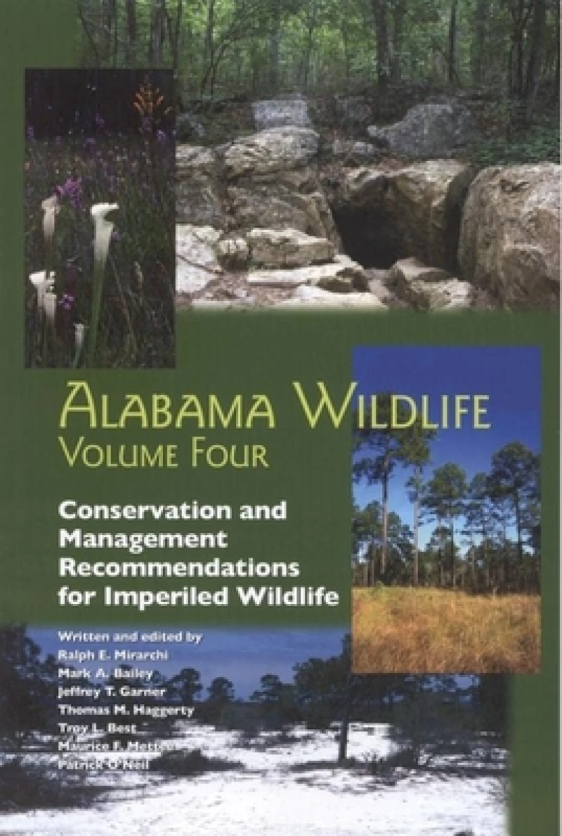 Alabama Wildlife v. 4; Conservation and Management Recommendations for Imperiled Taxa