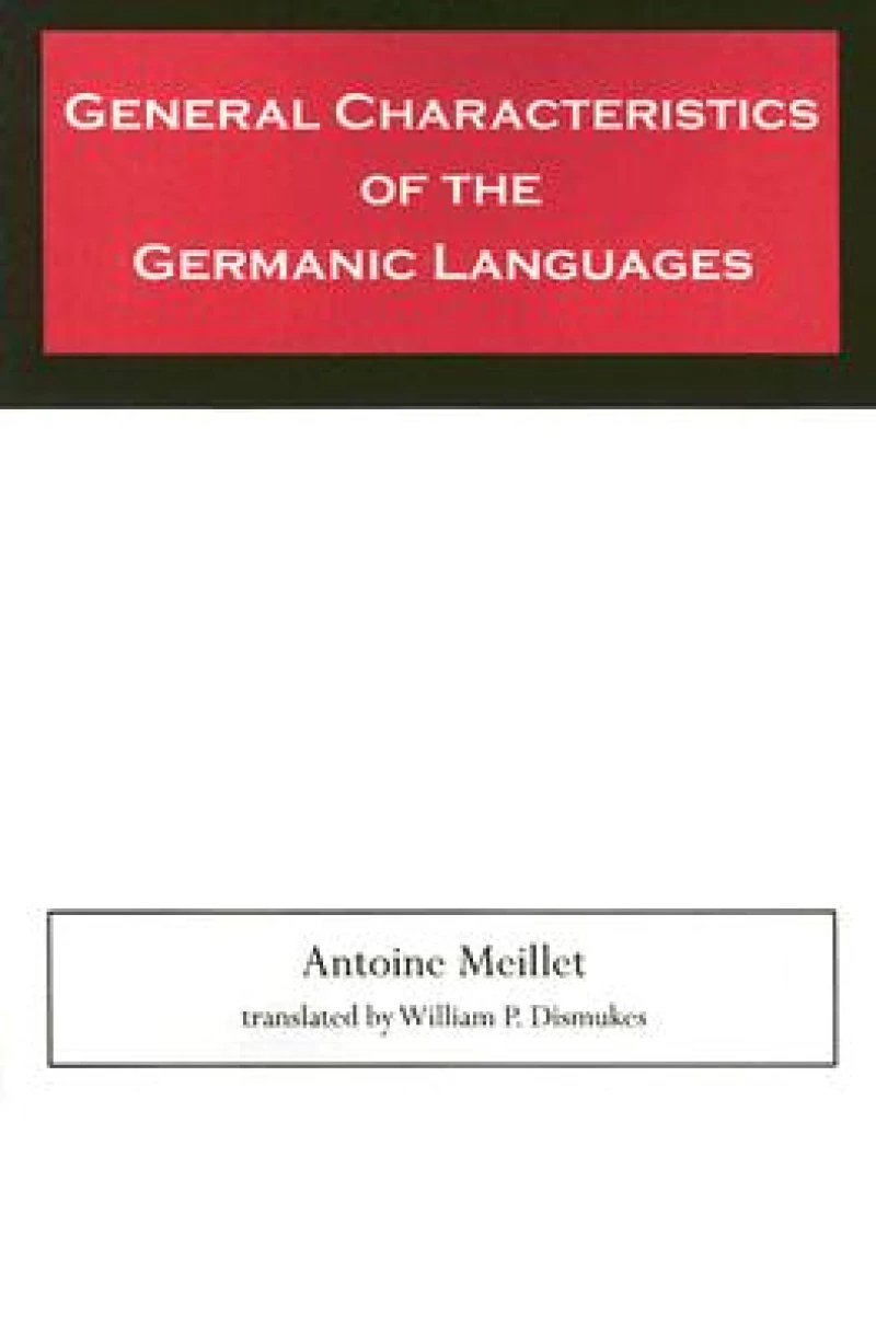 General Characteristics of the Germanic Languages