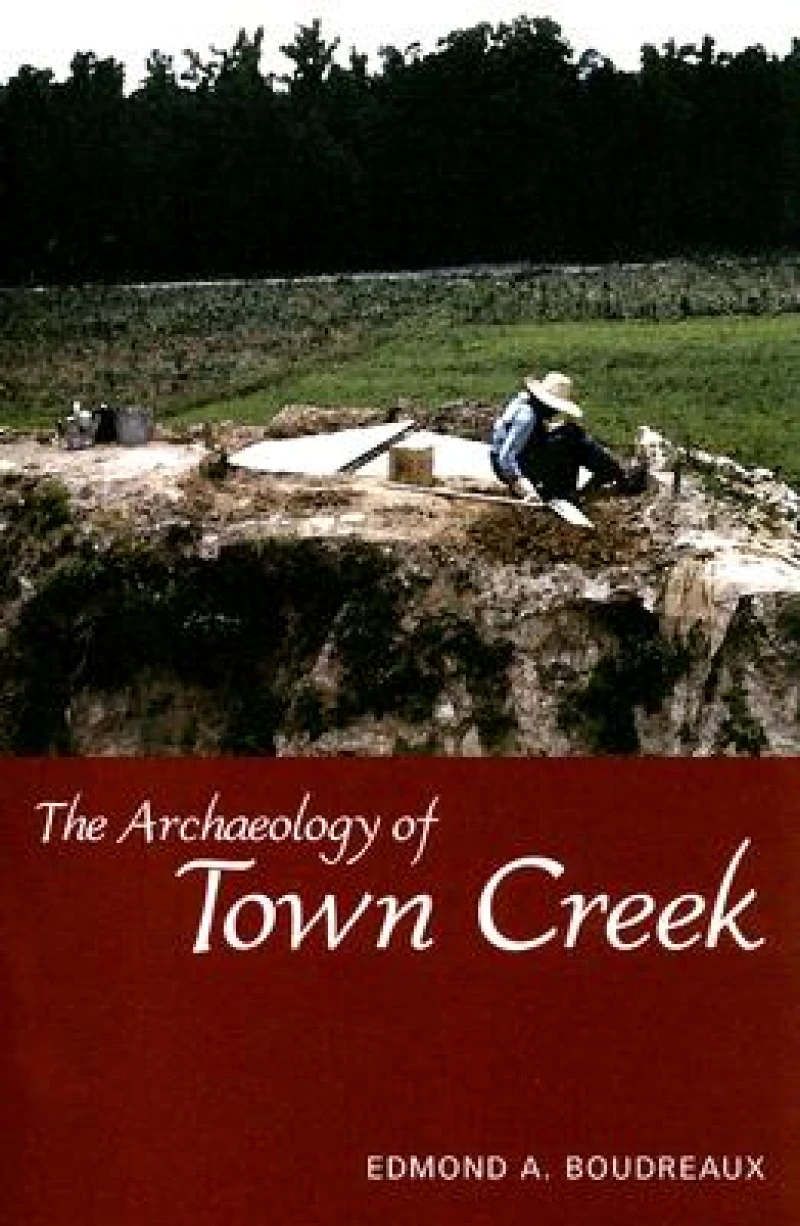 The Archaeology of Town Creek