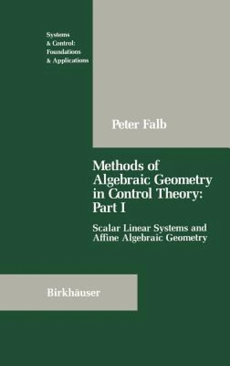 Methods of Algebraic Geometry in Control Theory