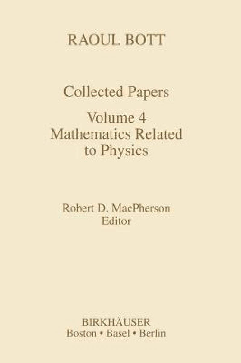 Raoul Bott Collected Papers