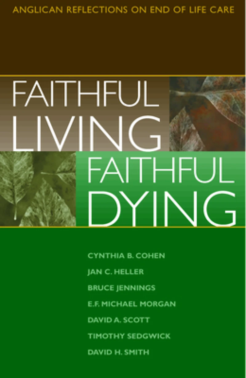 Faithful Living, Faithful Dying