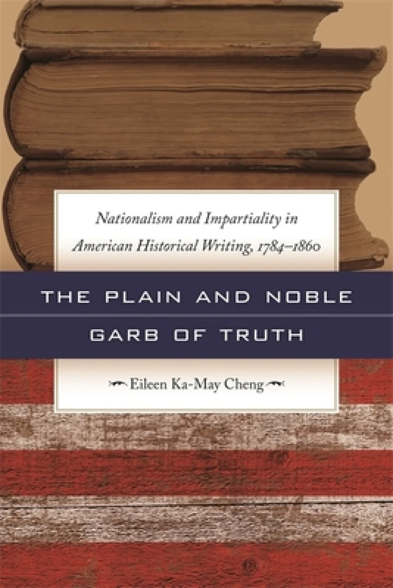 The Plain and Noble Garb of Truth