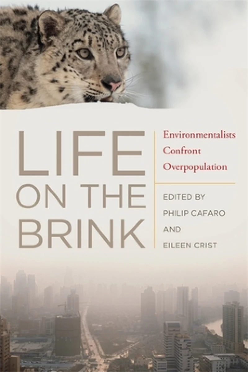 Life on the Brink – Environmentalists Confront Overpopulation
