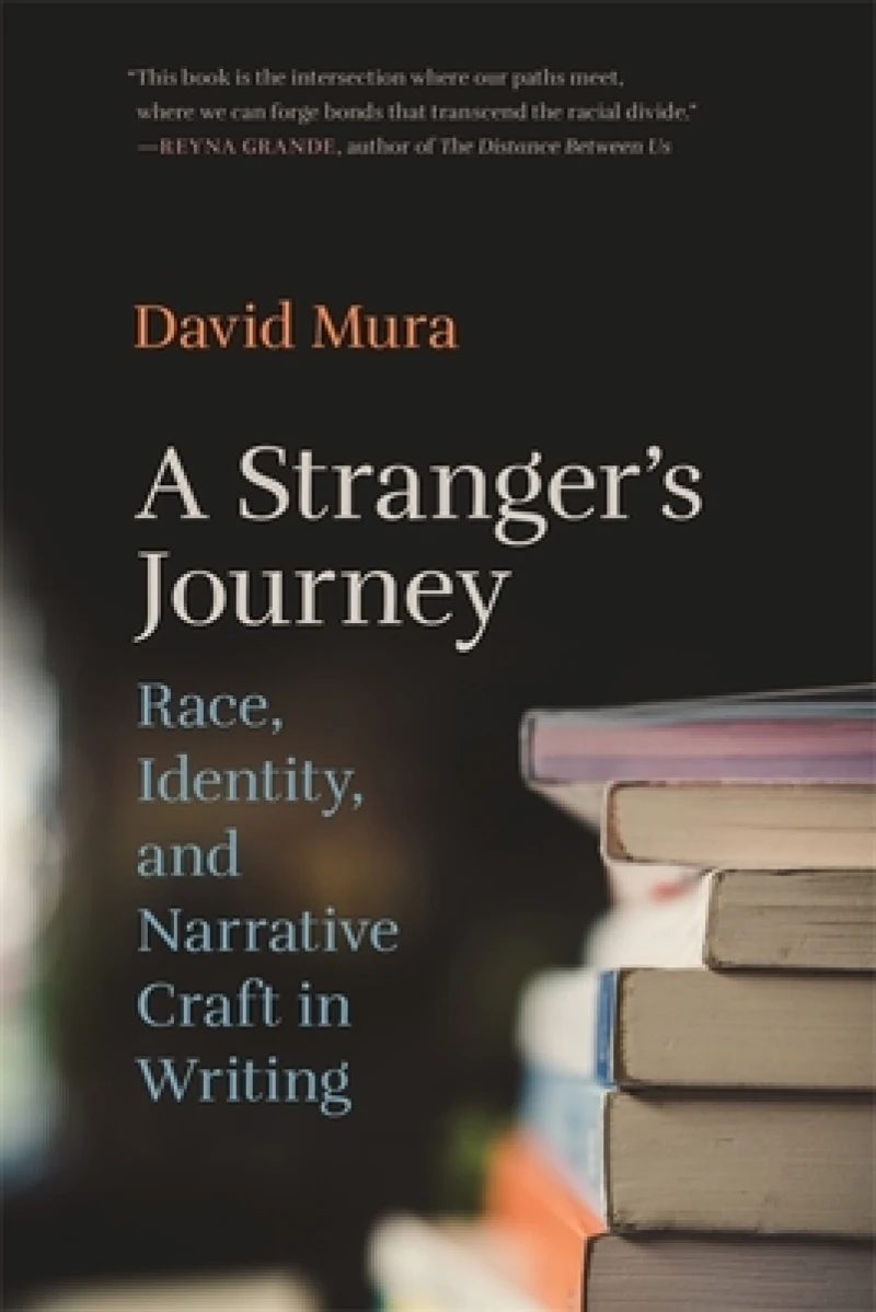 A Stranger`s Journey – Race, Identity, and Narrative Craft in Writing