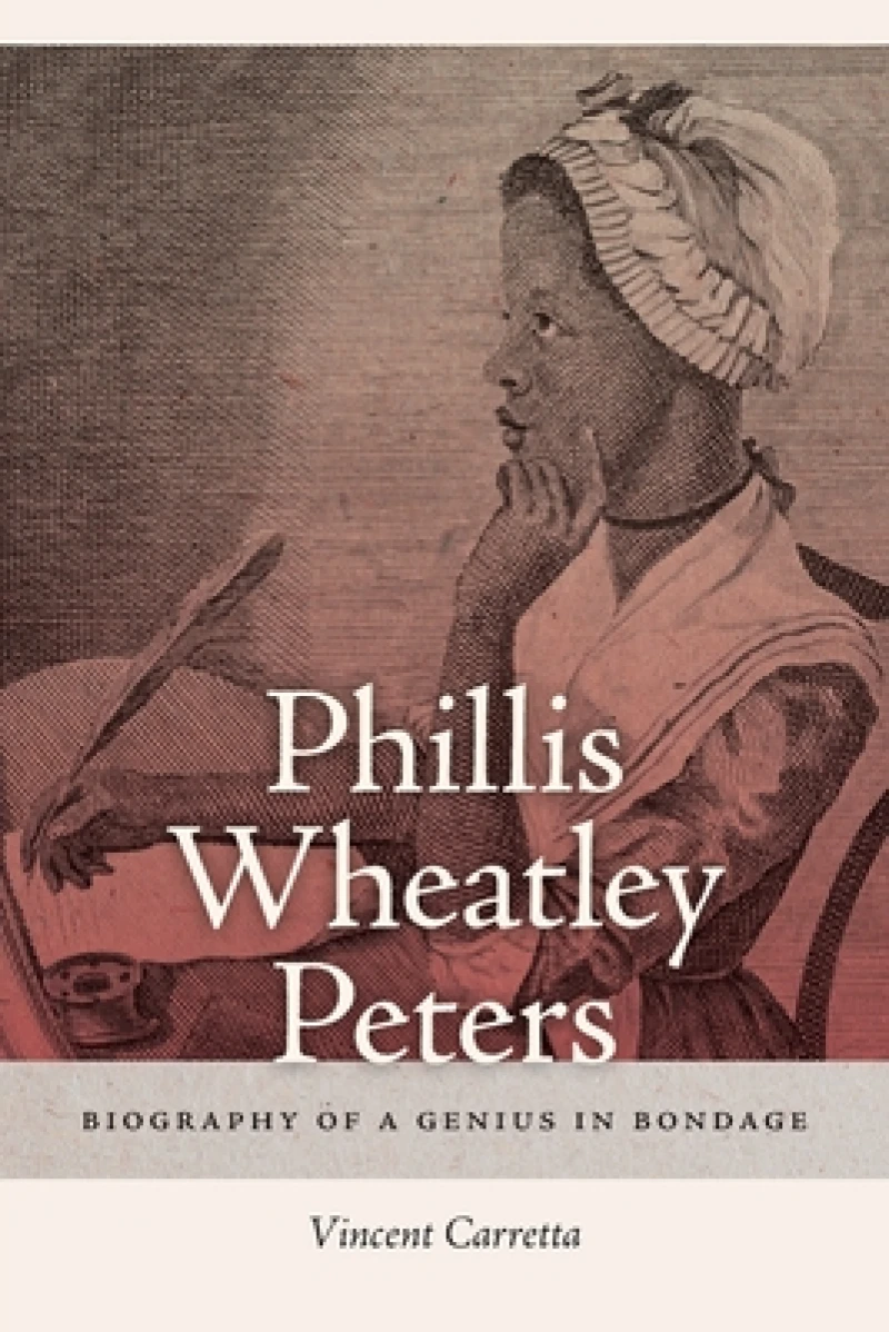 Phillis Wheatley Peters – Biography of a Genius in Bondage