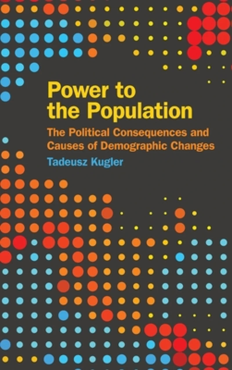 Power to the Population – The Political Consequences and Causes of Demographic Changes