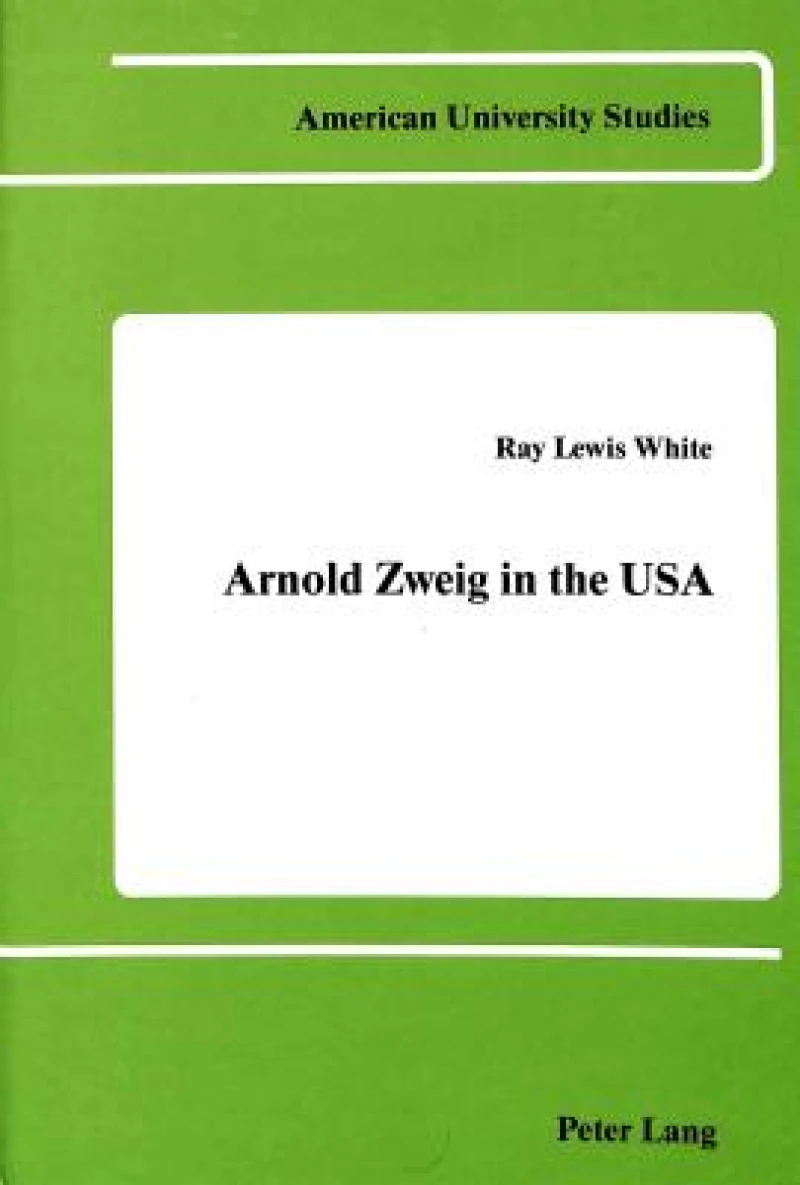 Arnold Zweig in the USA