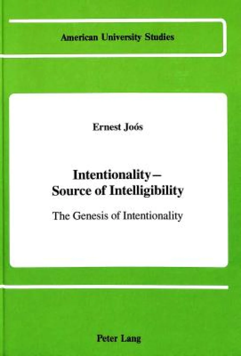 Intentionality - Source of Intelligibility