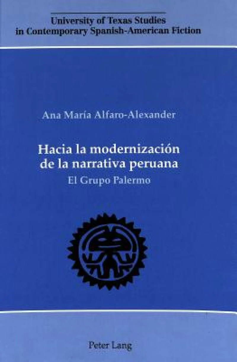 Hacia la Modernizacion de la Narrativa Peruana