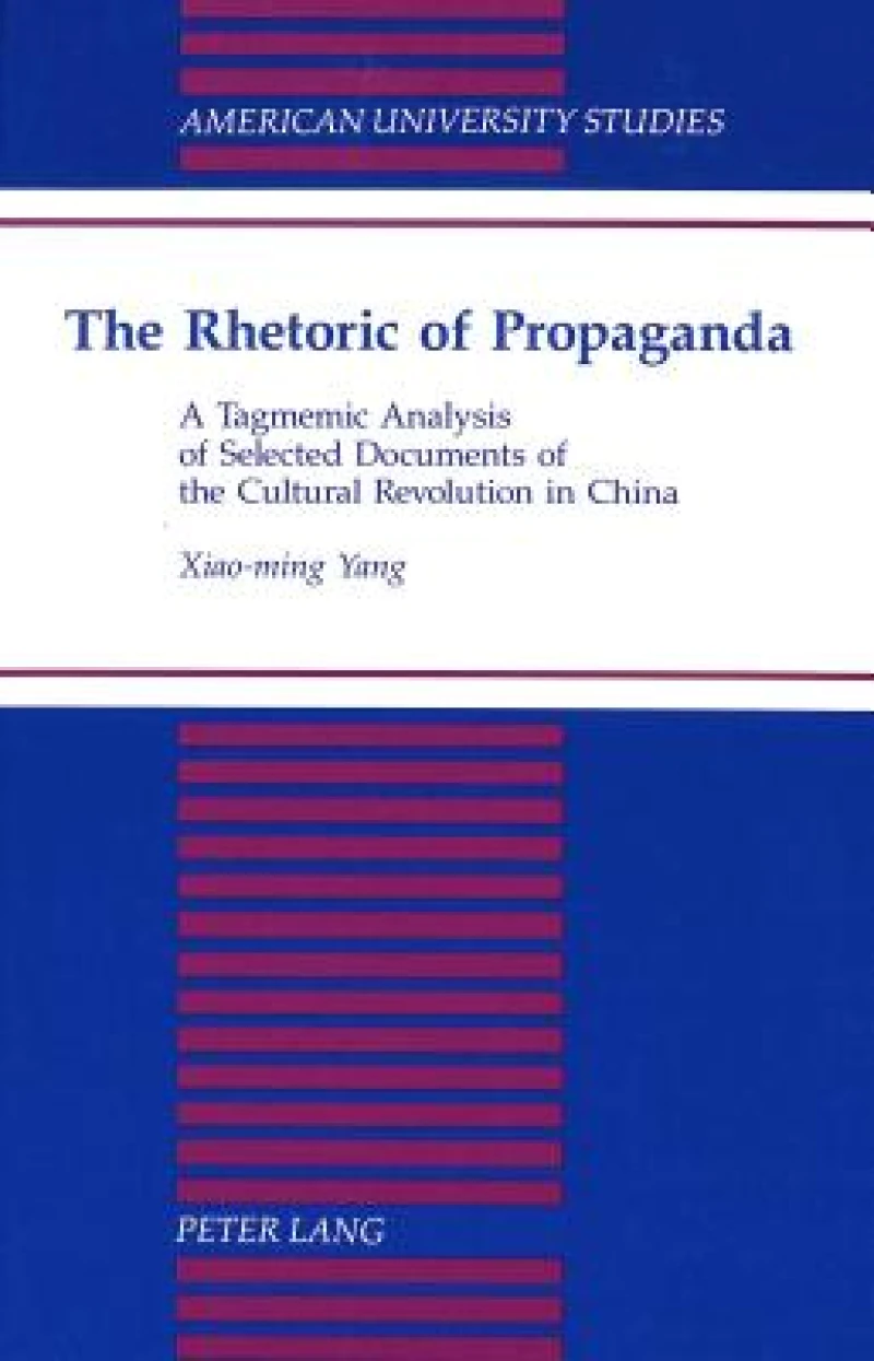 The Rhetoric of Propaganda