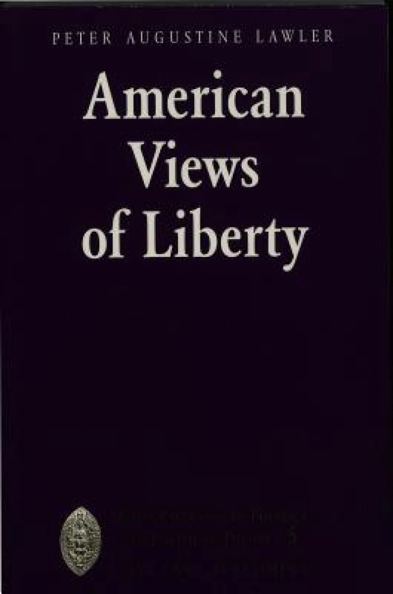 American Views of Liberty
