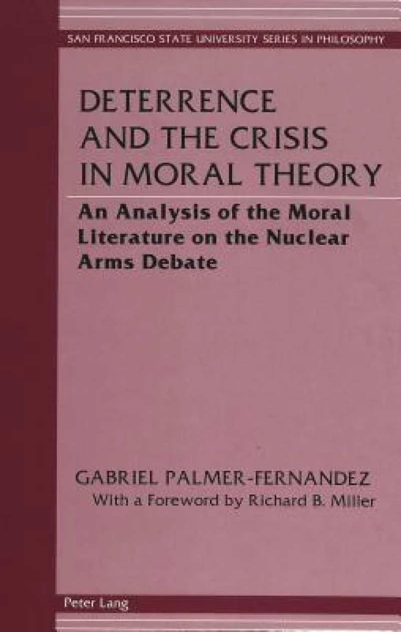 Deterrence and the Crisis in Moral Theory