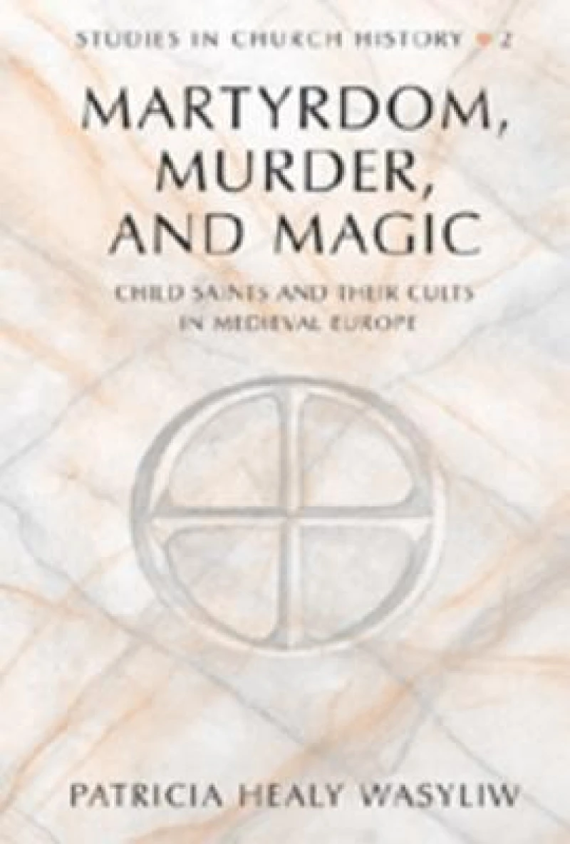 Martyrdom, Murder, and Magic