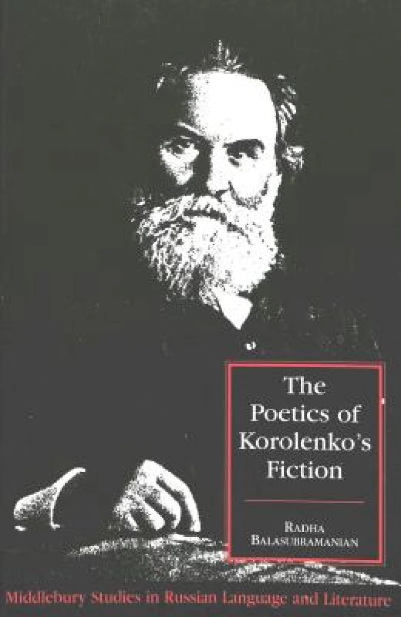 The Poetics of Korolenko''s Fiction