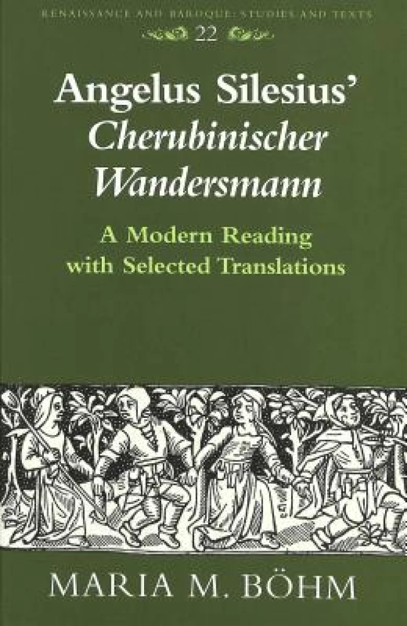 Angelus Silesius'' «Cherubinischer Wandersmann»
