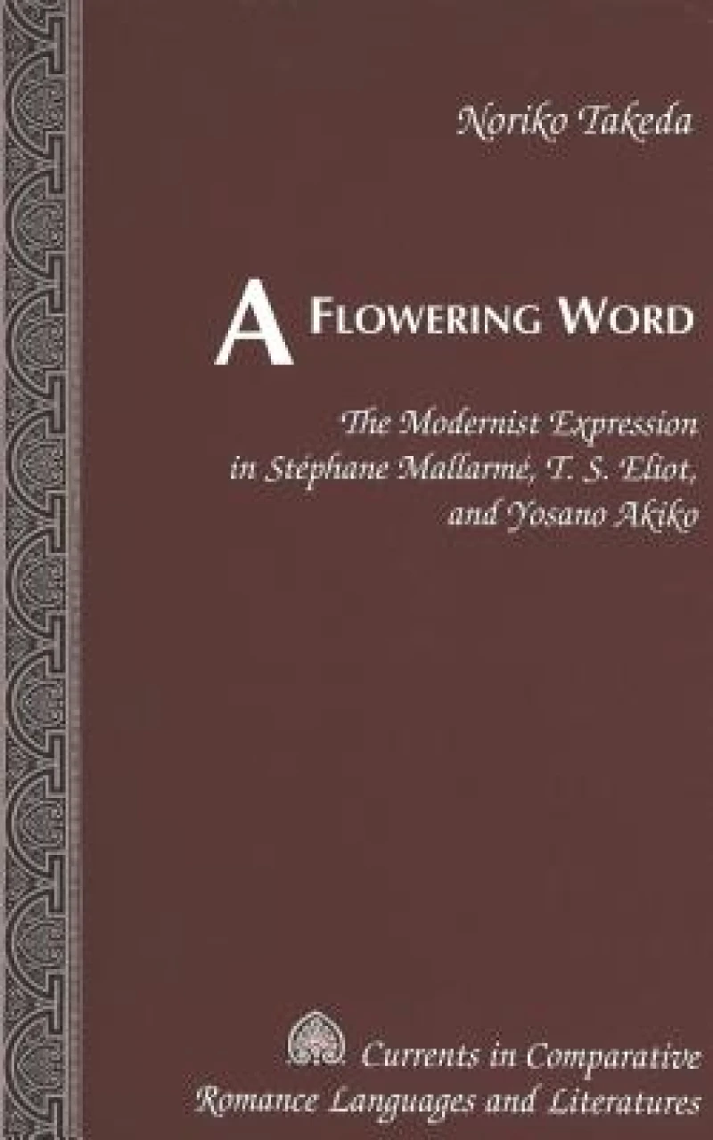 A Flowering Word
