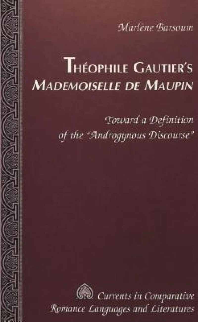 Theophile Gautier's Mademoiselle de Maupin