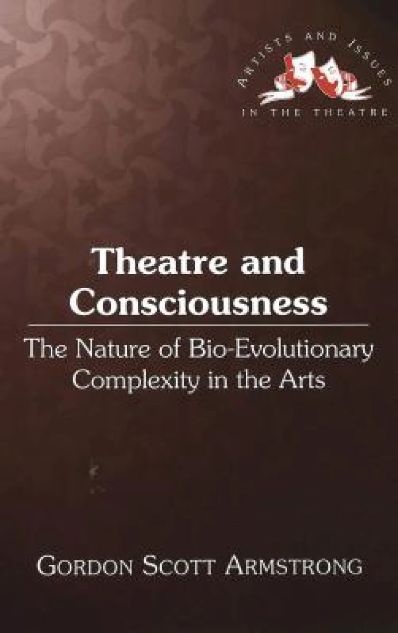 Theatre and Consciousness