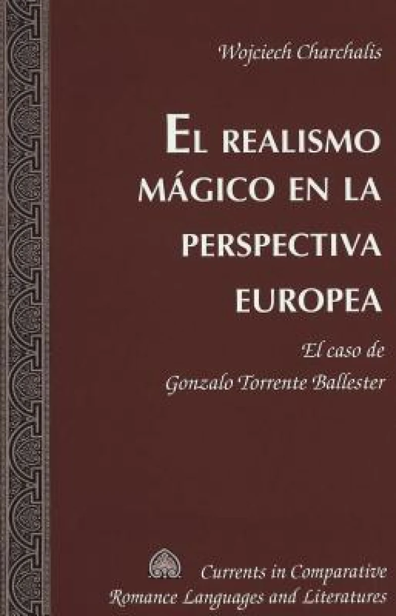 El Realismo Magico en la Perspectiva Europea