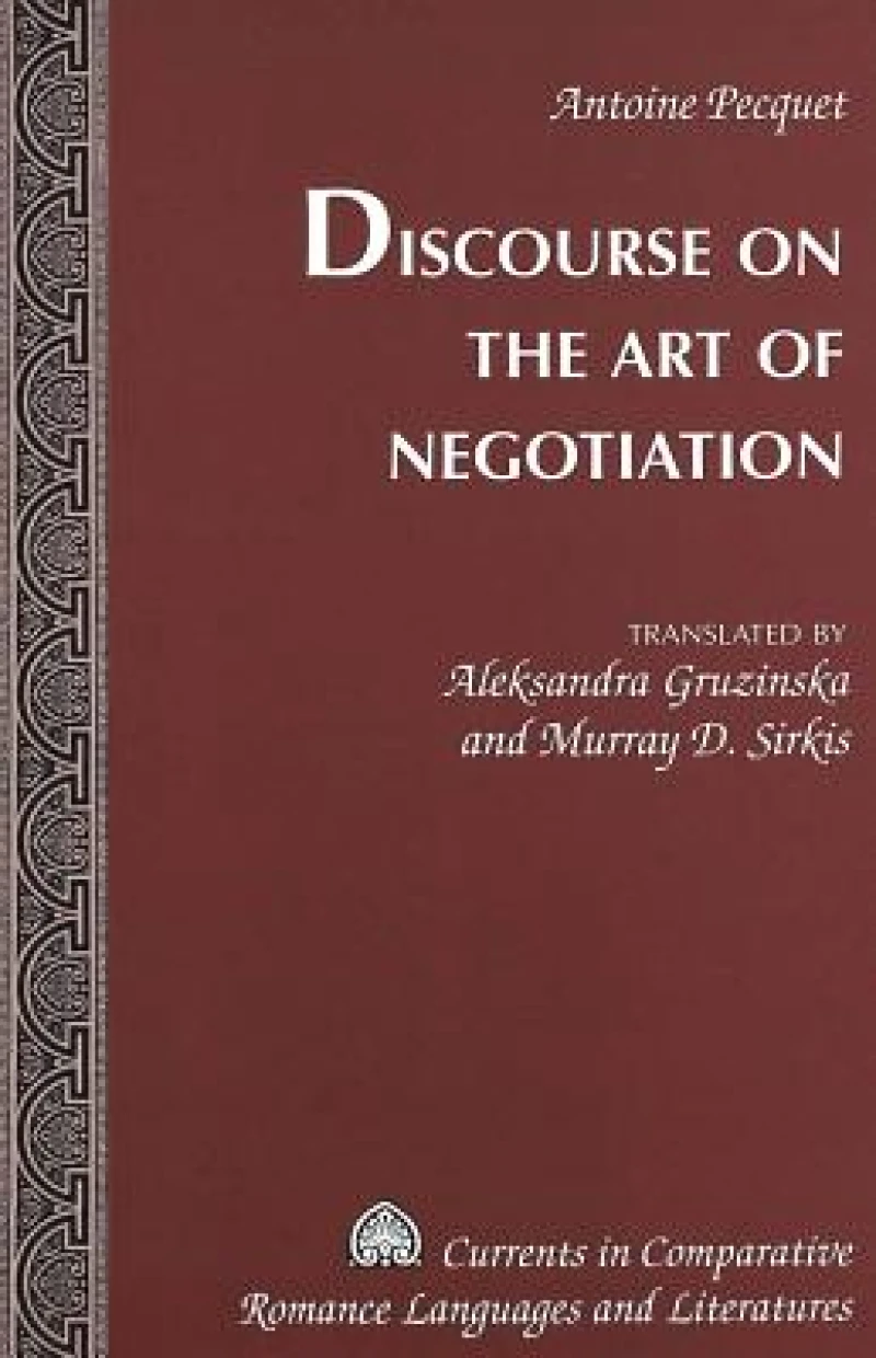 Discourse on the Art of Negotiation