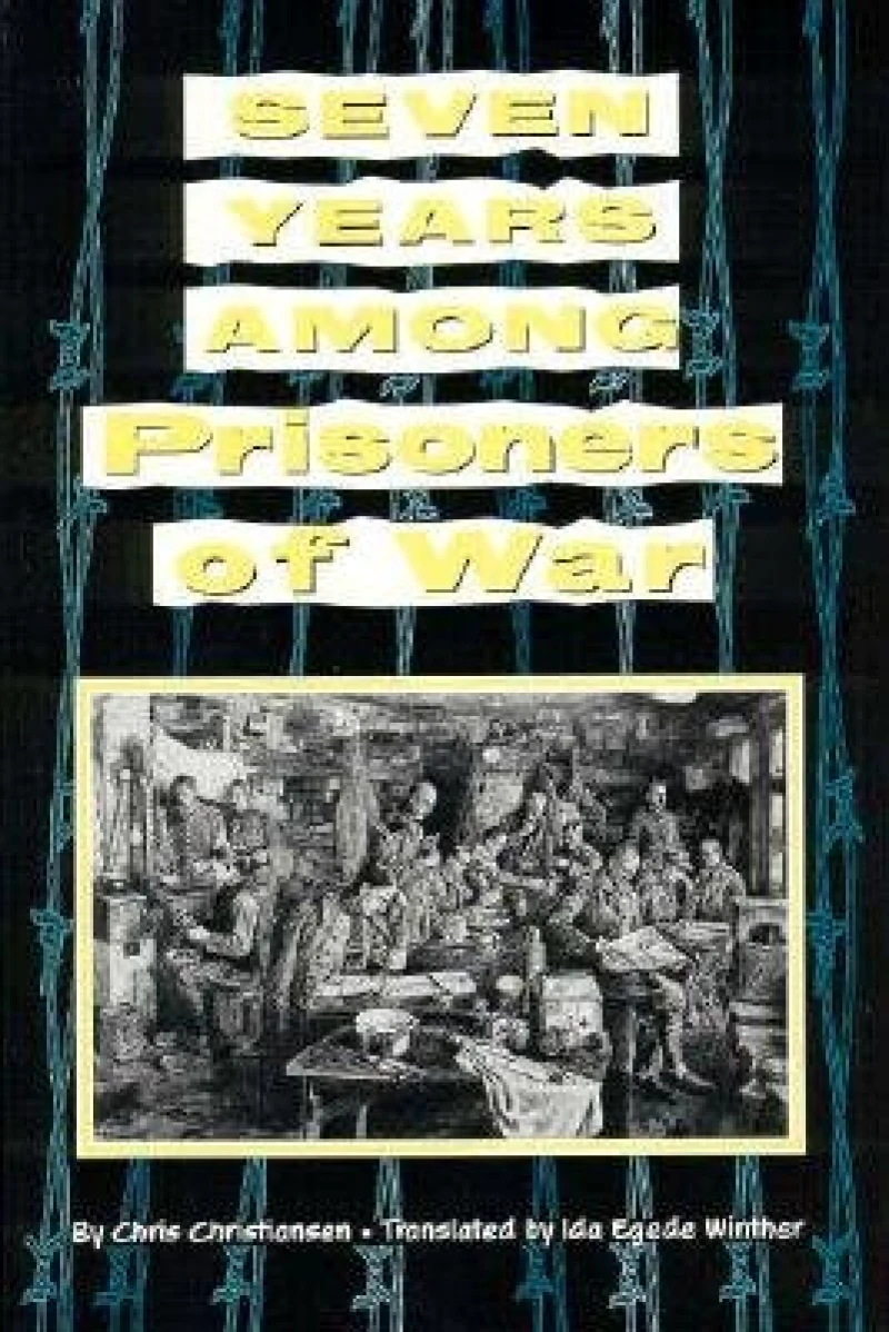 Seven Years among Prisoners of War