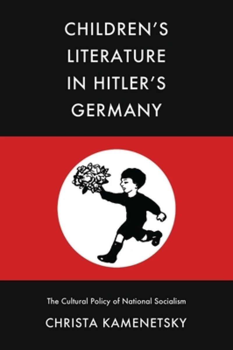 Children''s Literature in Hitler''s Germany