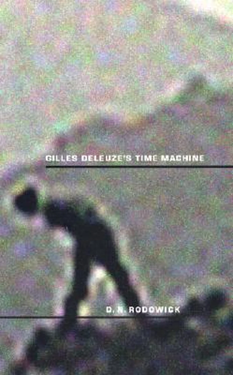 Gilles Deleuze''s Time Machine