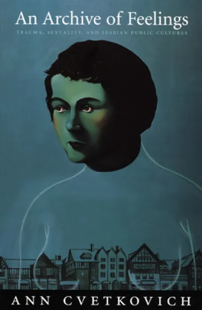 An Archive of Feelings