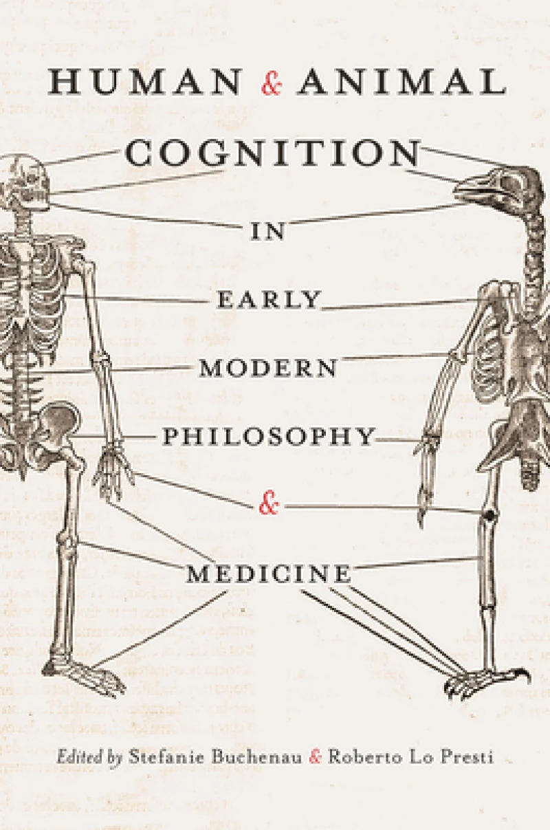 Human & Animal Cognition in Early Modern Philosophy & Medicine