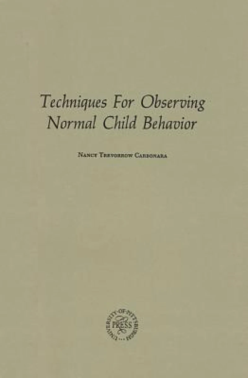 Techniques for Observing Normal Child Behavior