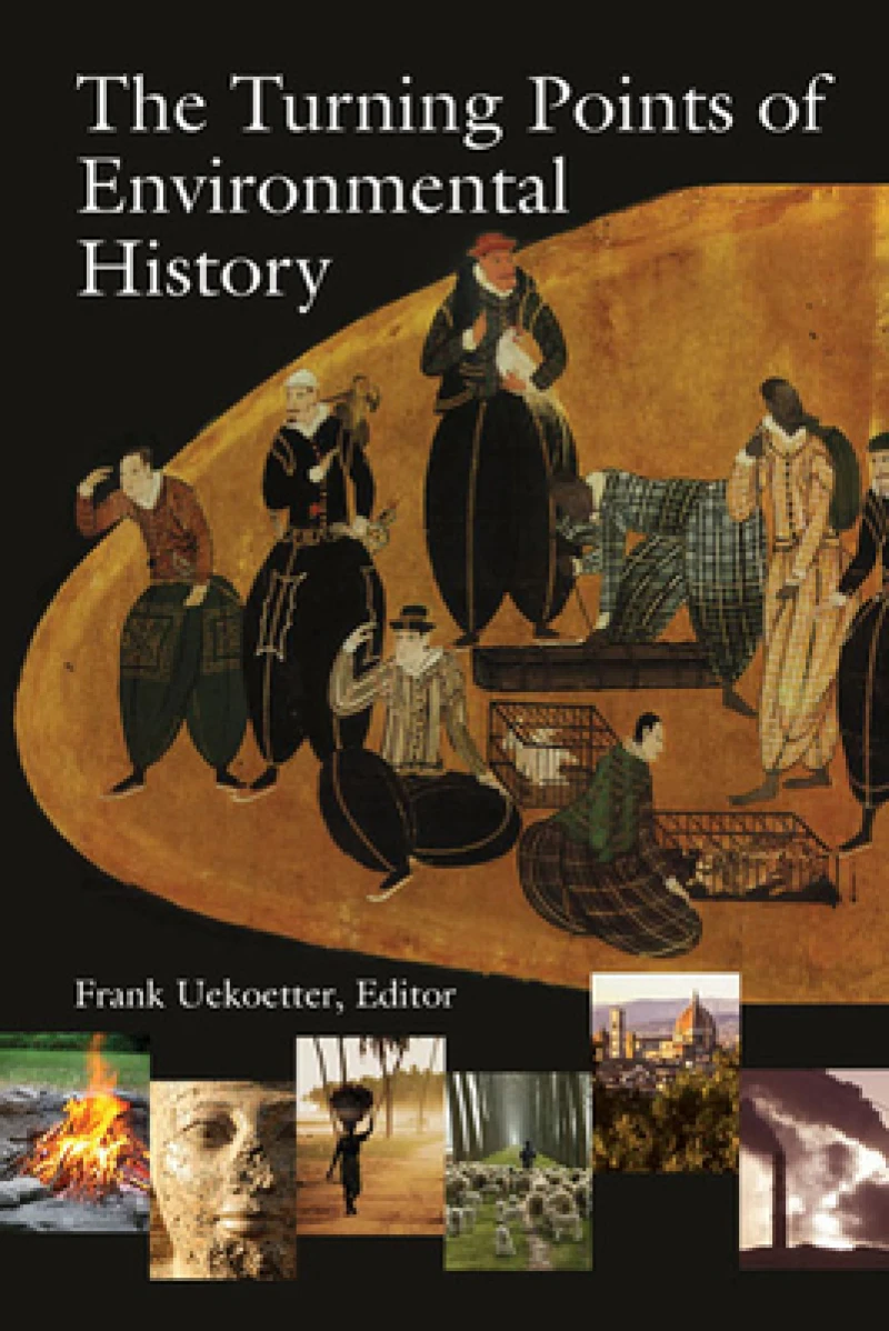 The Turning Points of Environmental History