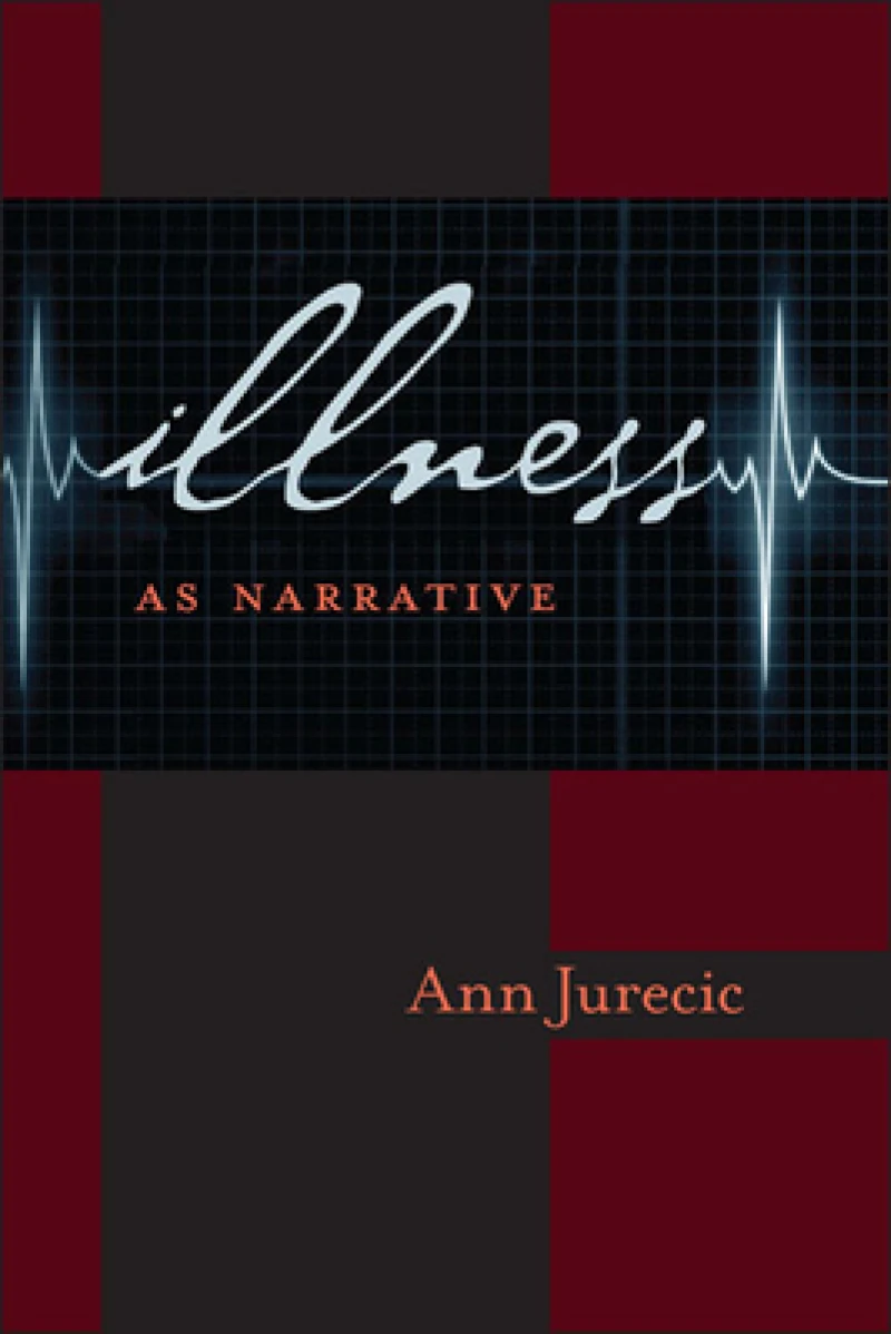 Illness as Narrative