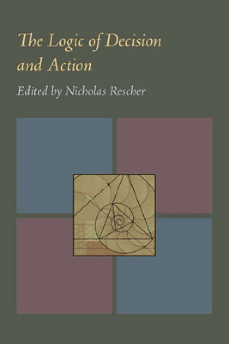 The Logic of Decision and Action