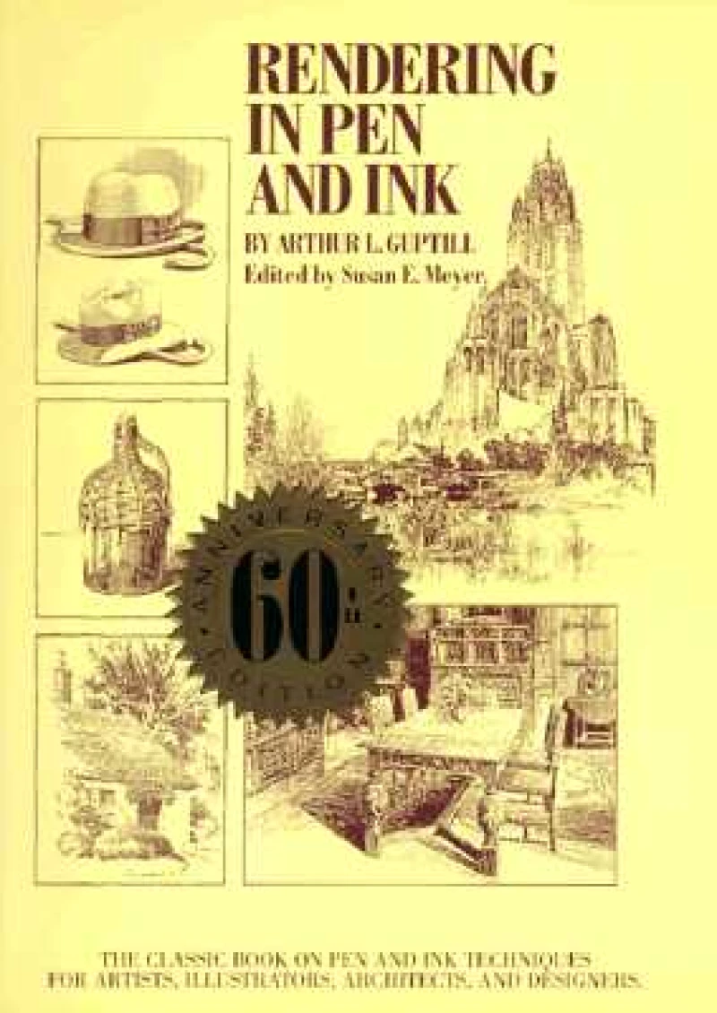 Rendering in Pen and Ink – 60th Anniversary Editio n