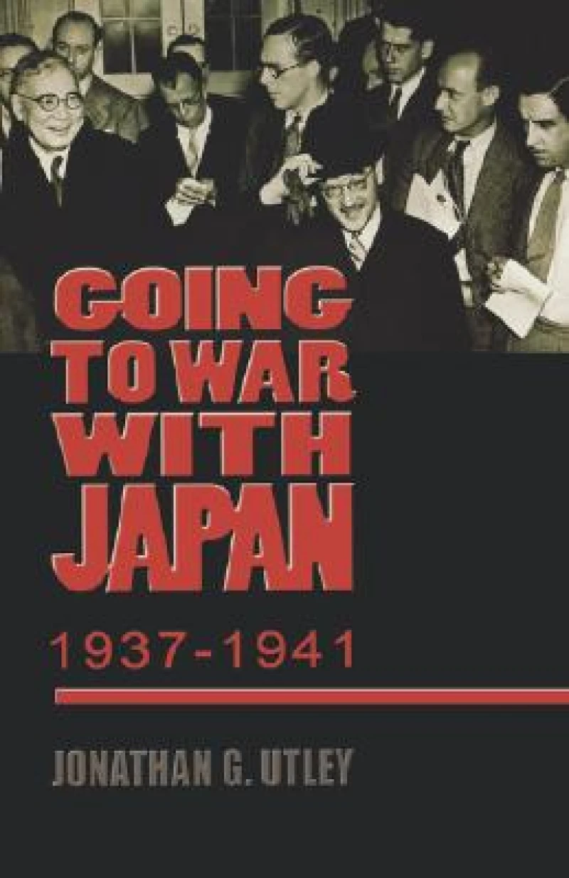 Going to War with Japan, 1937-1941