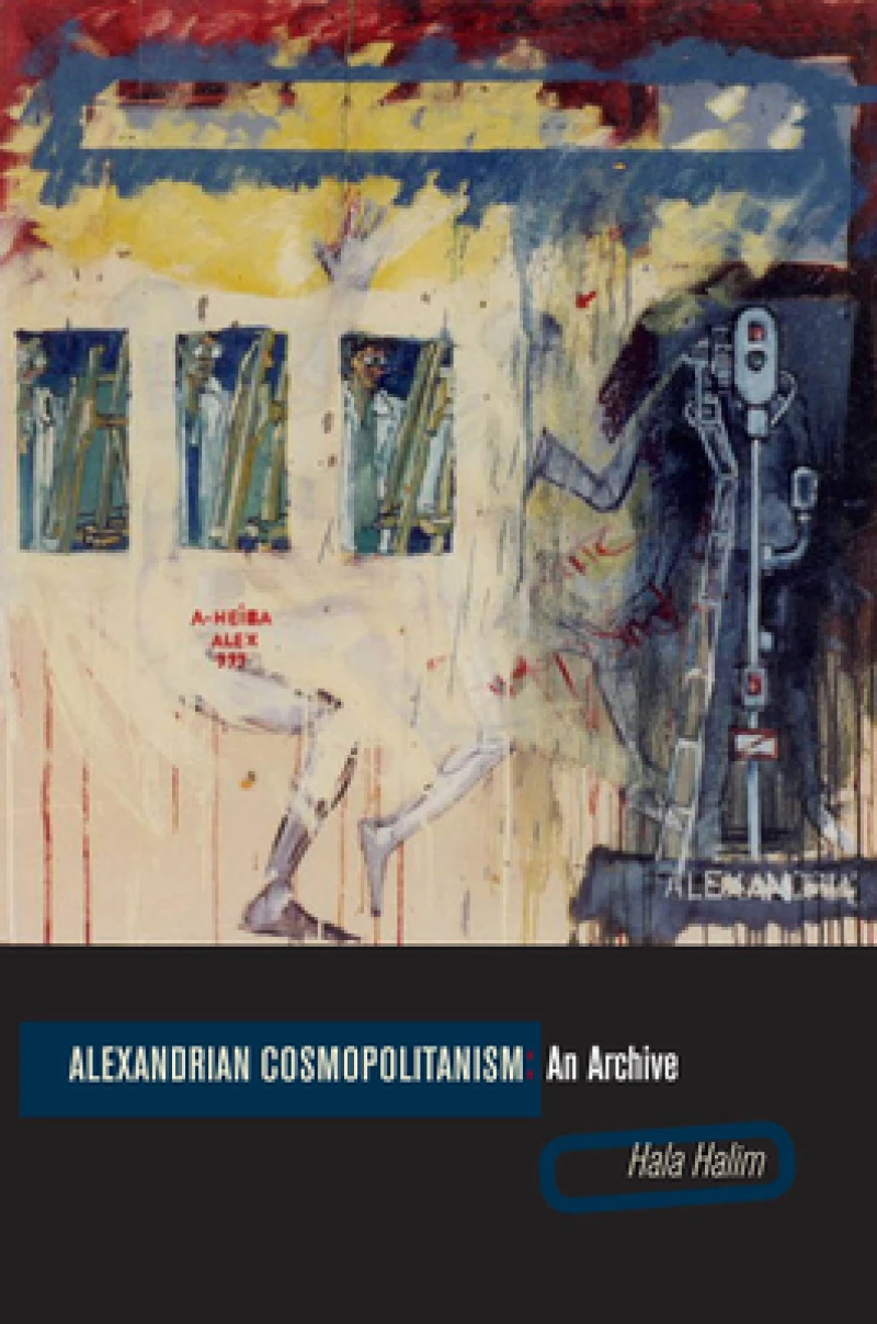 Alexandrian Cosmopolitanism – An Archive