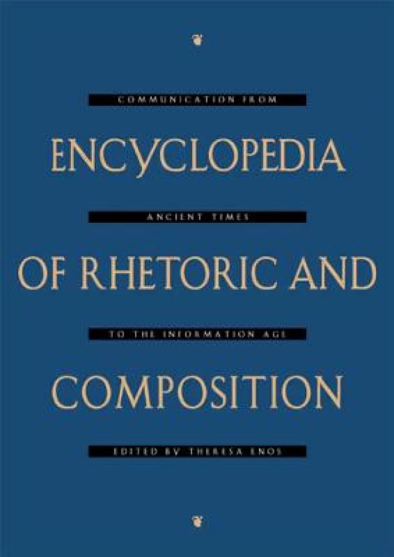 Encyclopedia of Rhetoric and Composition