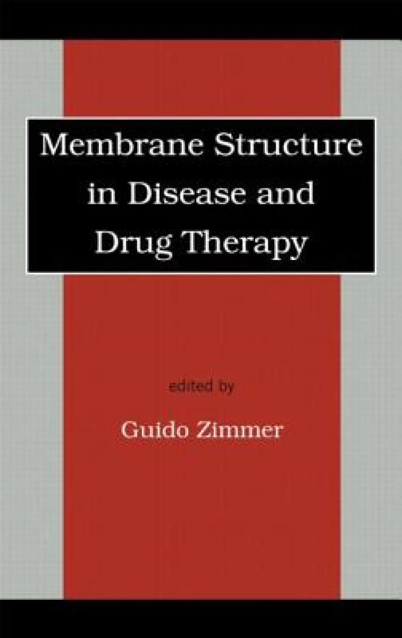 Membrane Structure in Disease and Drug Therapy