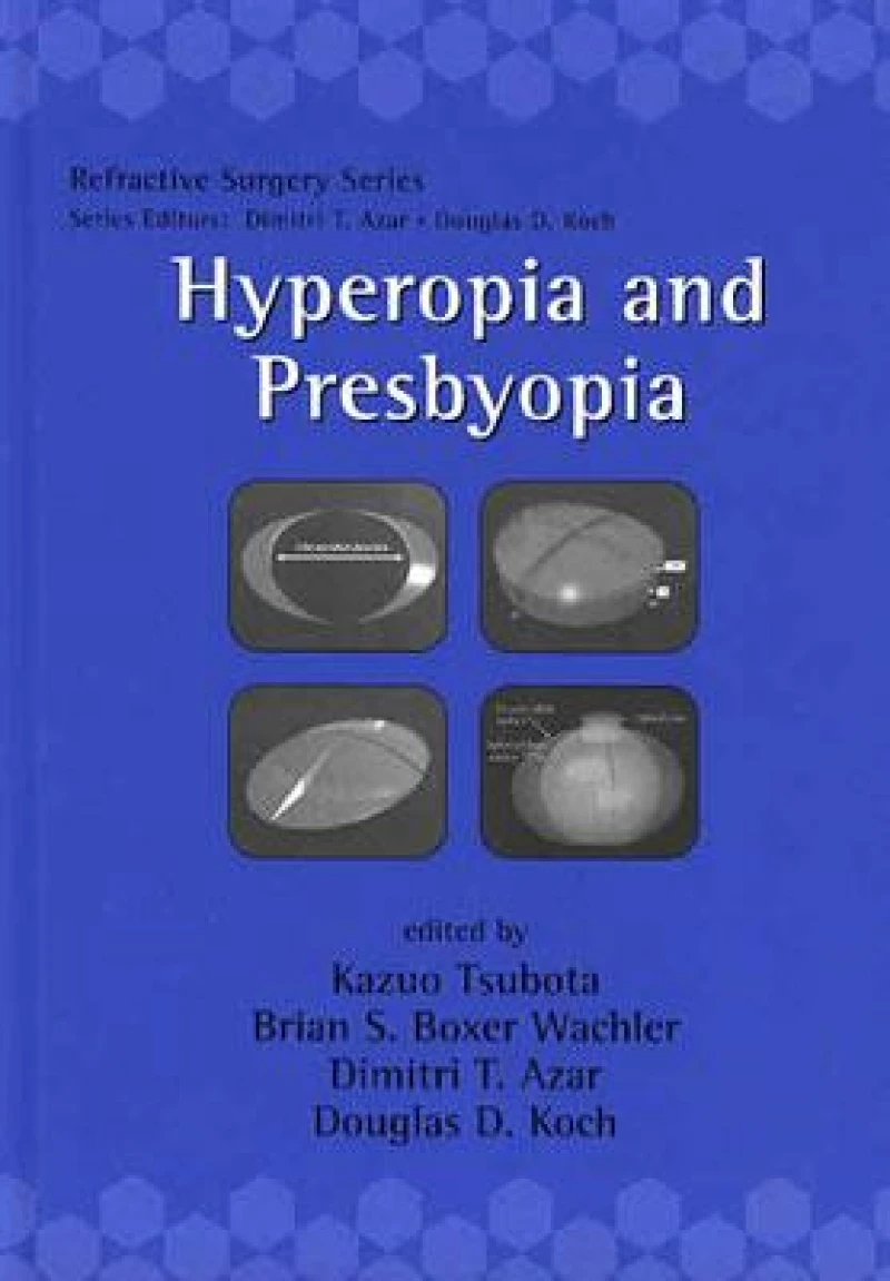Hyperopia and Presbyopia