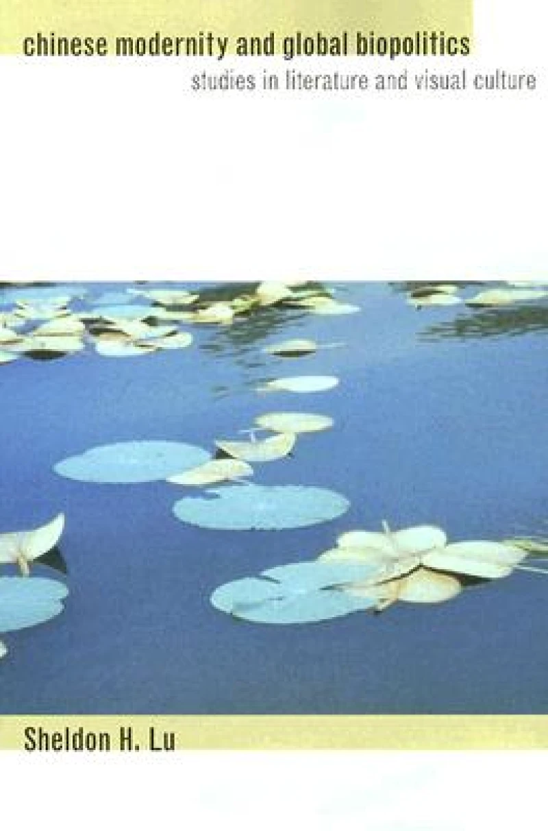 Chinese Modernity and Global Biopolitics