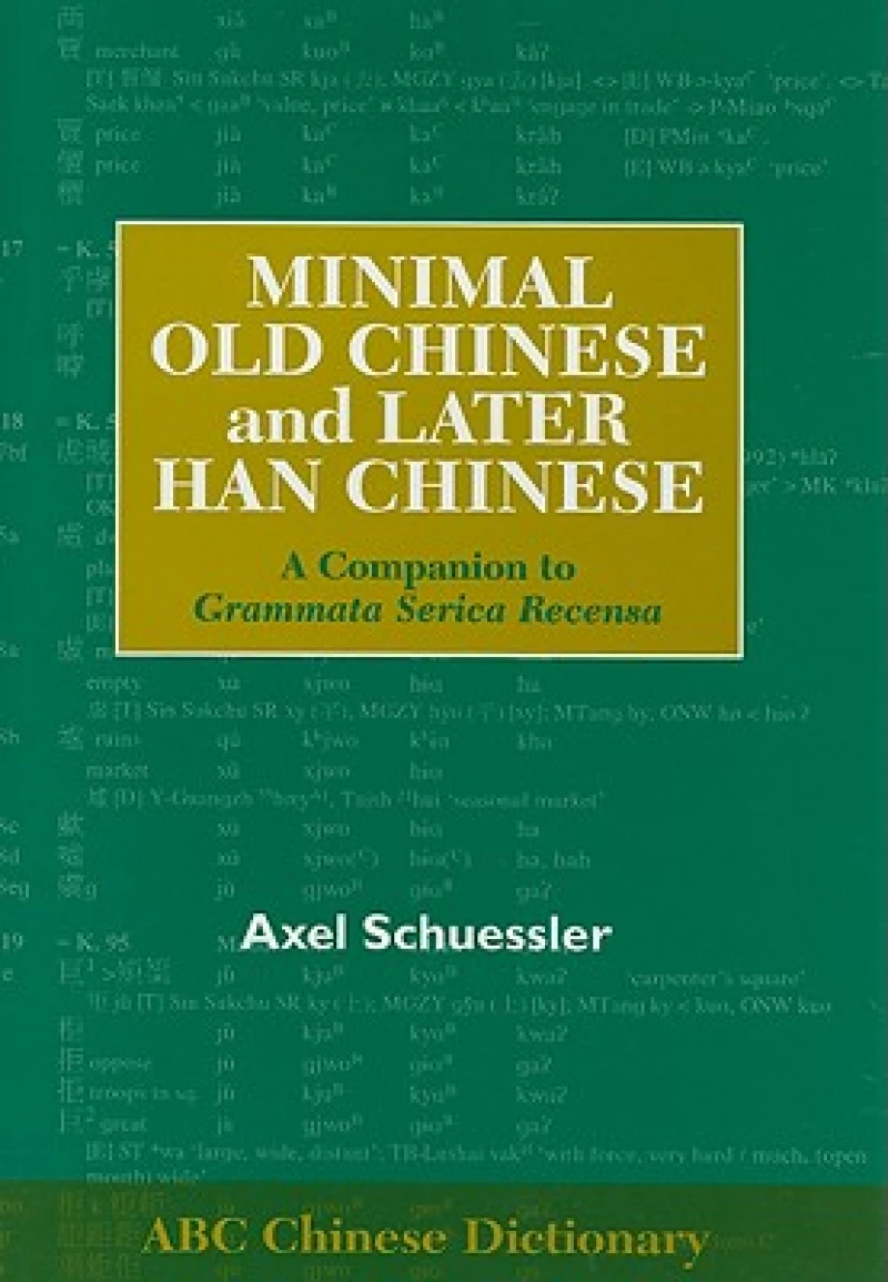 Minimal Old Chinese and Later Han Chinese