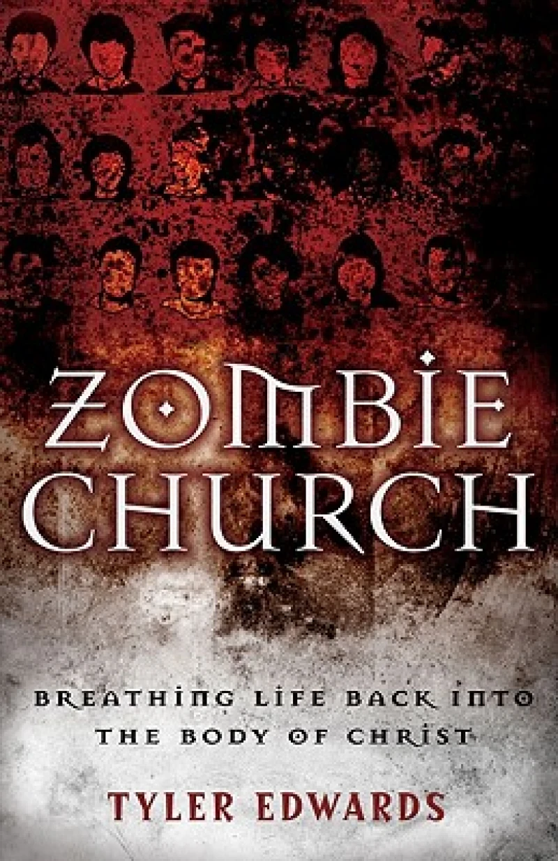 Zombie Church – Breathing Life Back into the Body of Christ